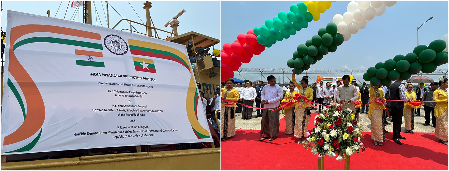  H.E. Shri Sarbananda Sonowal, Hon’ble Minister for Ports, Shipping and Waterways of the Republic of India and H.E. Admiral Tin Aung San, Deputy Prime Minister and Minister for Transport and Communications received the maiden cargo vessel ITT LION bringing construction material to Sittwe. (9 May 2023)